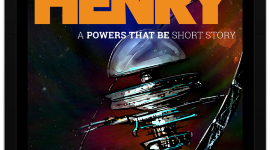 Firing Henry – A Powers That Be Short Story